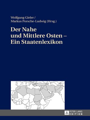 cover image of Der Nahe und Mittlere Osten – Ein Staatenlexikon